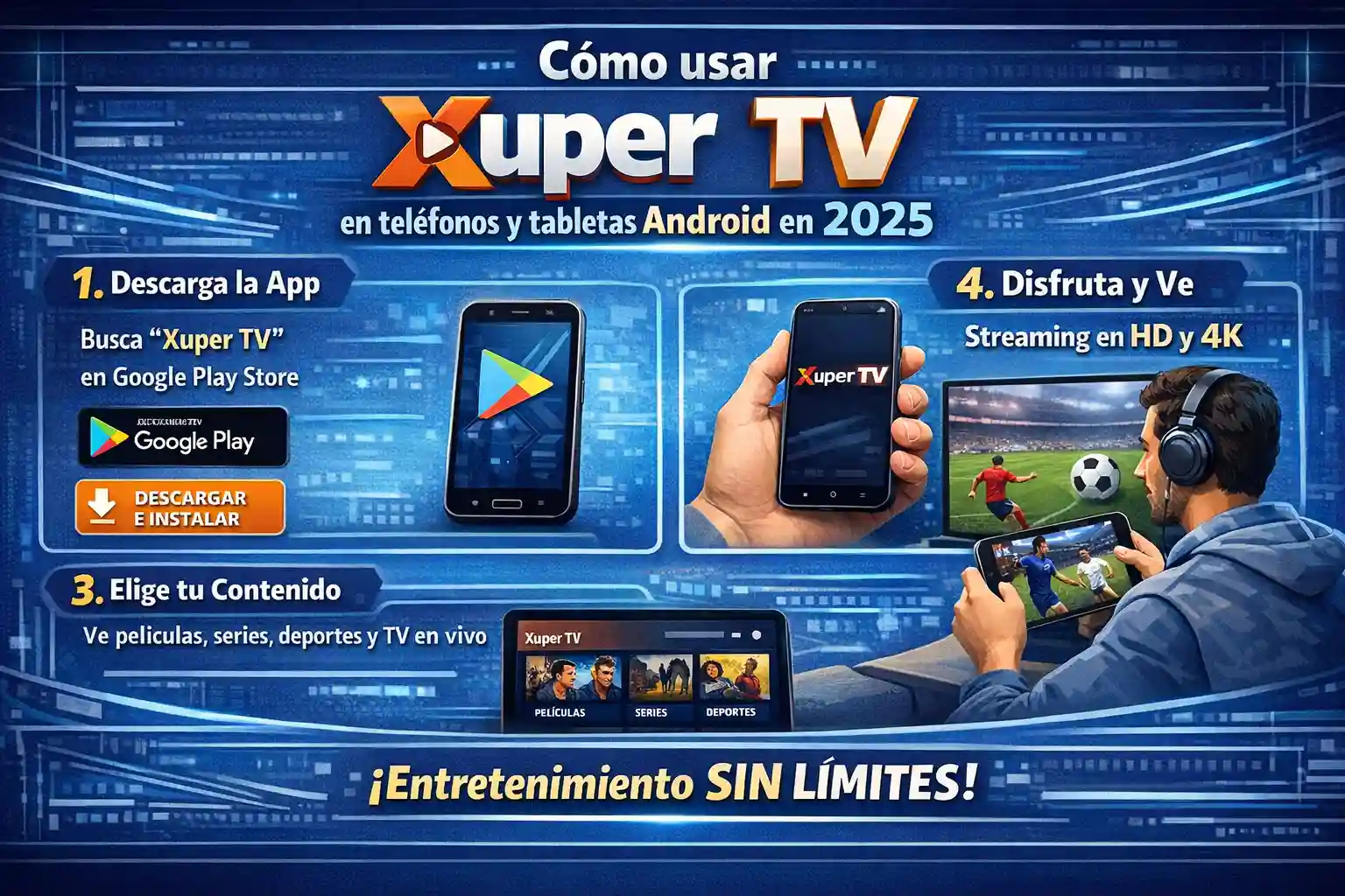 Cómo usar Xuper TV en teléfonos y tabletas Android en 2026 1 Cómo usar Xuper TV en teléfonos y tabletas Android en 2025