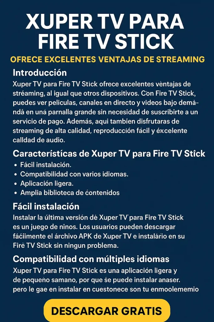 Xuper TV para Fire TV Stick Última versión - Descargar gratis 2 Xuper TV para Fire TV Stick Última versión - Descargar gratis
